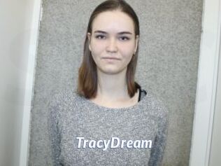 TracyDream