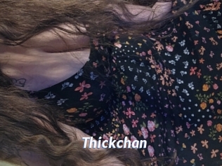 Thickchan