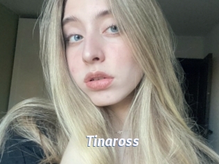 Tinaross