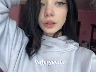 Valeryevan