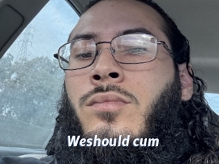 Weshould_cum